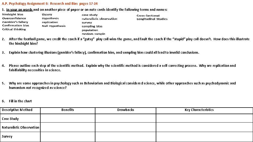 A. P. Psychology Assignment 6: Research and Bias pages 17 -24 1. In your