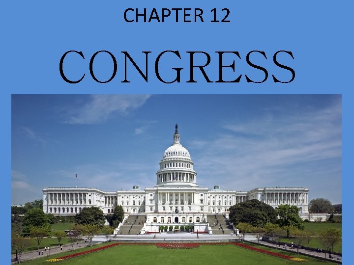 CHAPTER 12 CONGRESS 