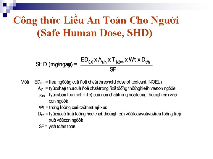 n Công thức Liều An Toàn Cho Người (Safe Human Dose, SHD) 