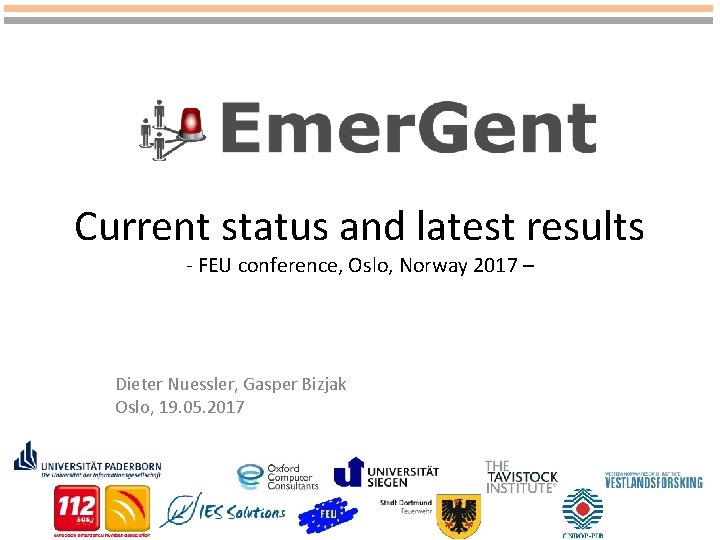 Current status and latest results - FEU conference, Oslo, Norway 2017 – Dieter Nuessler,