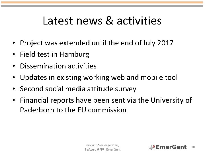 Latest news & activities • • • Project was extended until the end of