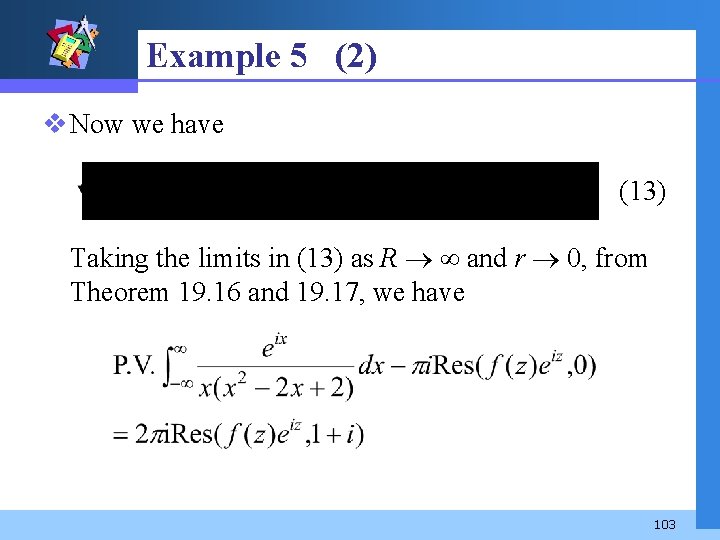 Example 5 (2) v Now we have (13) Taking the limits in (13) as