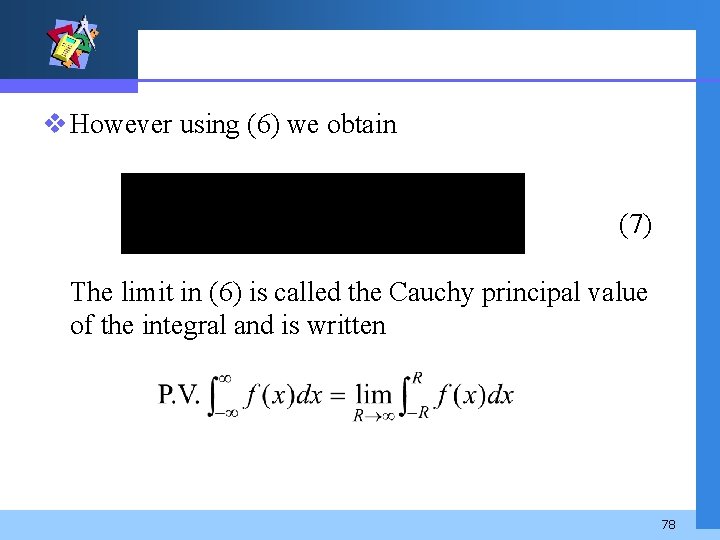 v However using (6) we obtain (7) The limit in (6) is called the