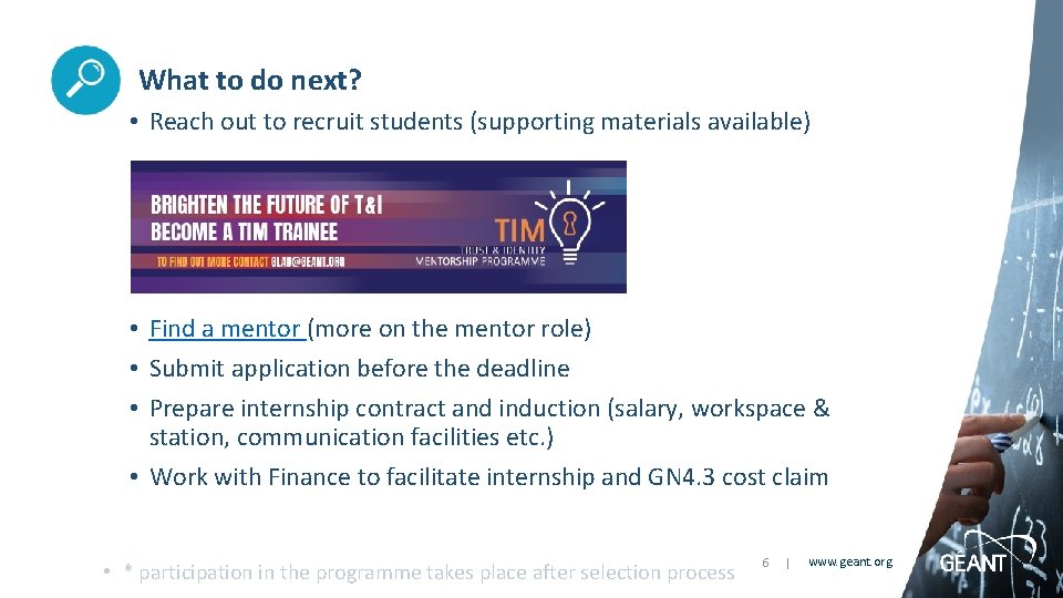 What to do next? • Reach out to recruit students (supporting materials available) •