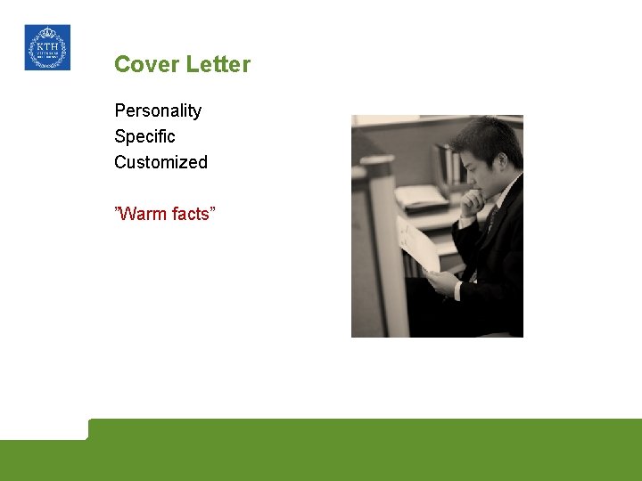 Cover Letter Personality Specific Customized ”Warm facts” 