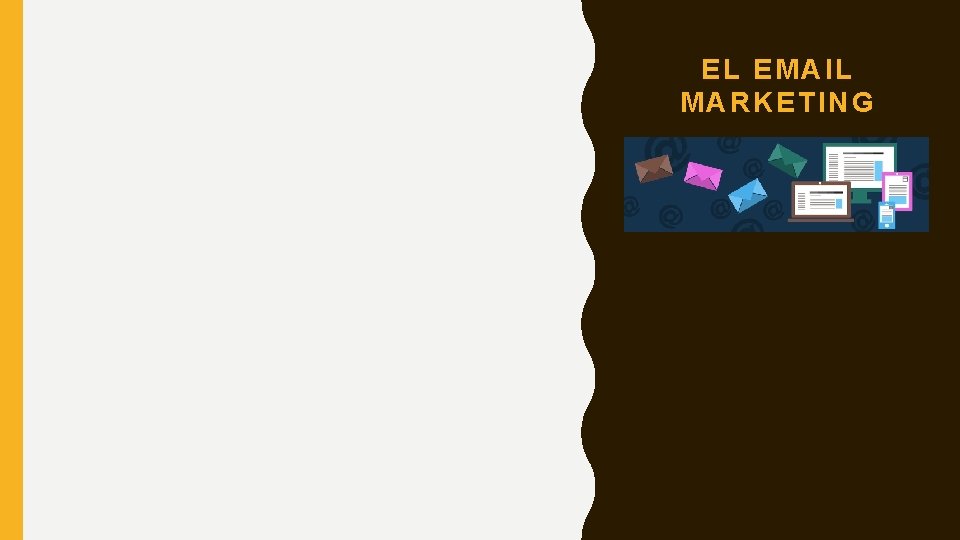 EL EMAIL MARKETING 