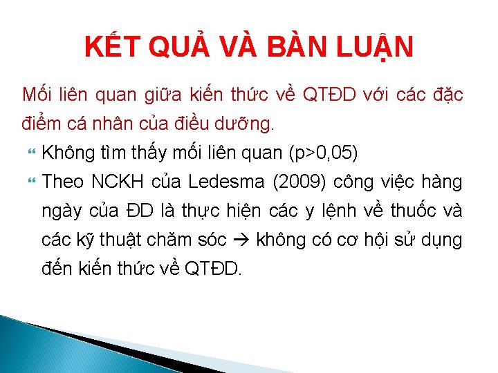 KẾT QUẢ VÀ BÀN LUẬN Mối liên quan giữa kiến thức về QTĐD với