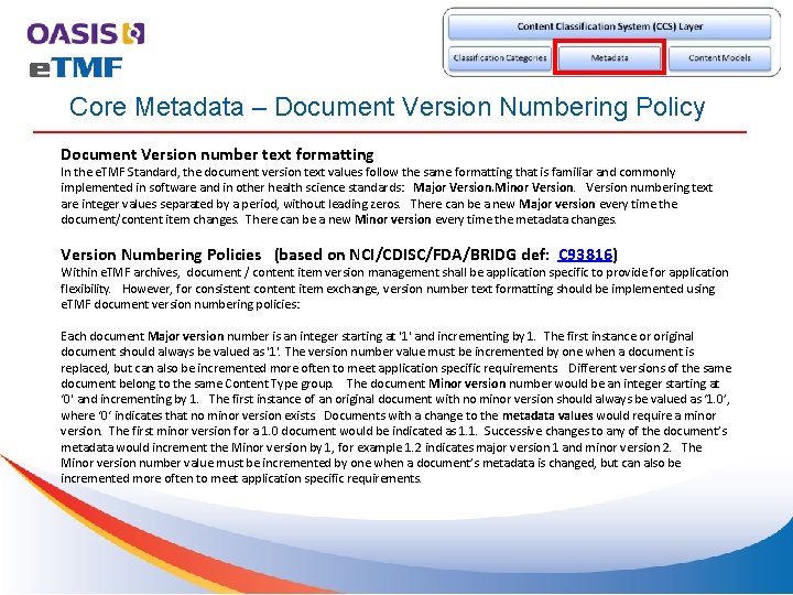 Core Metadata – Document Version Numbering Policy Document Version number text formatting In the