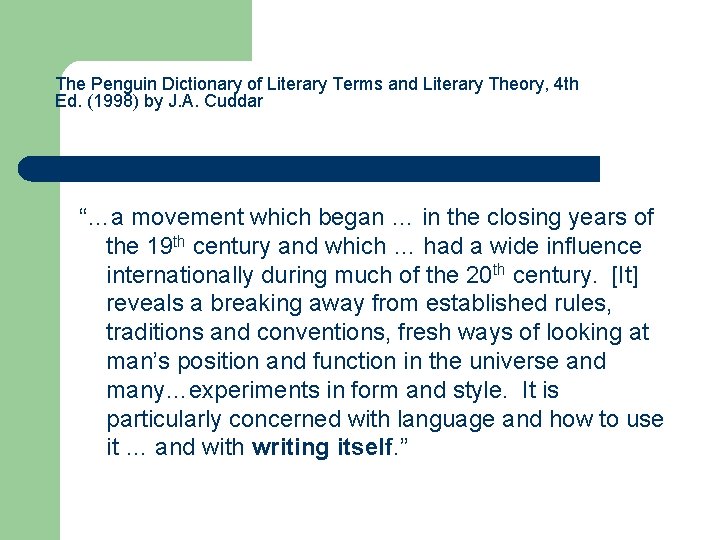 The Penguin Dictionary of Literary Terms and Literary Theory, 4 th Ed. (1998) by