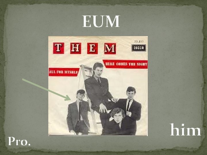 EUM Pro. him 