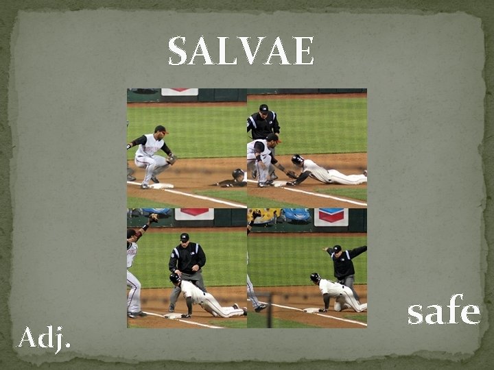 SALVAE Adj. safe 