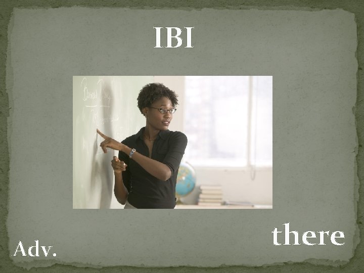 IBI Adv. there 