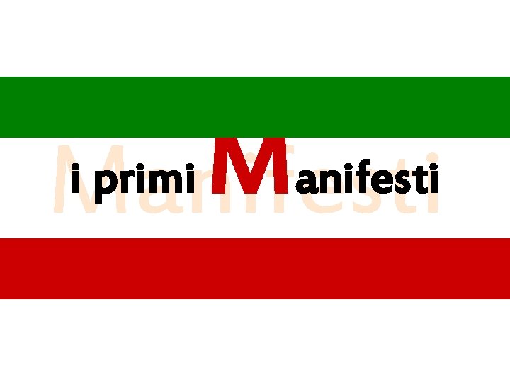 M anifesti Manifesti i primi pubblicitari 