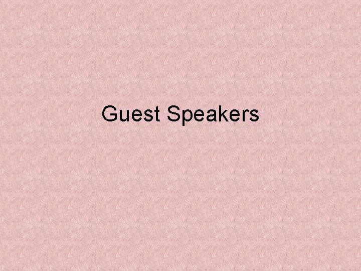 Guest Speakers 