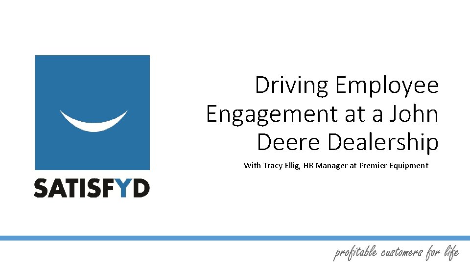 Driving Employee Engagement at a John Deere Dealership With Tracy Ellig, HR Manager at