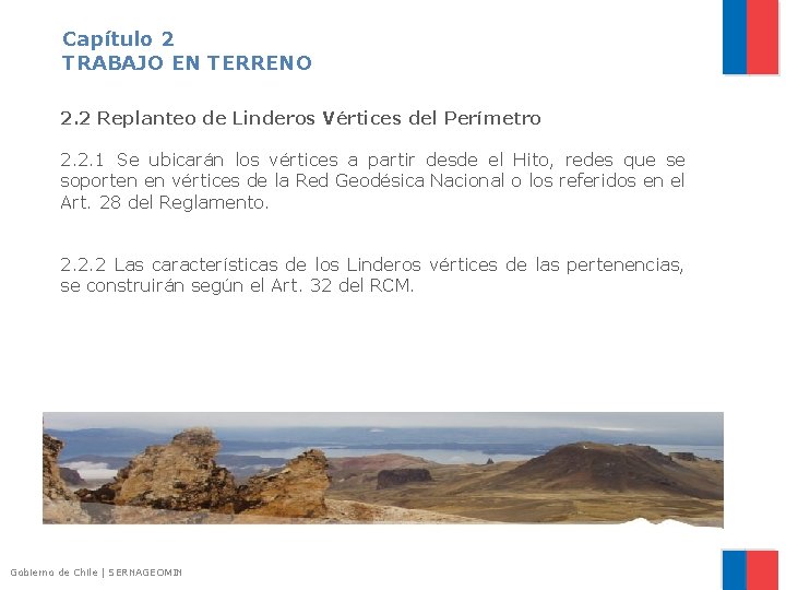 Capítulo 2 TRABAJO EN TERRENO 2. 2 Replanteo de Linderos Vértices del Perímetro 2.