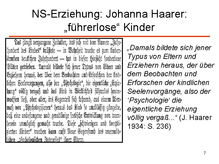 NS-Erziehung: Johanna Haarer: „führerlose“ Kinder „Damals bildete sich jener Typus von Eltern und Erziehern