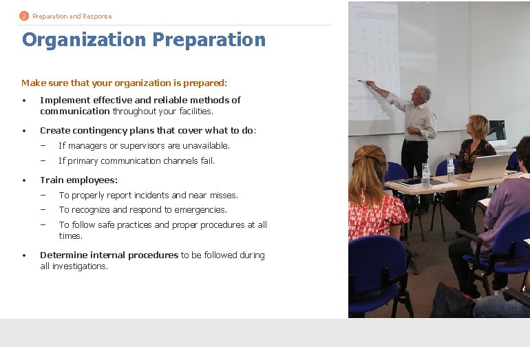 2 Preparation and Response Organization Preparation Make sure that your organization is prepared: •