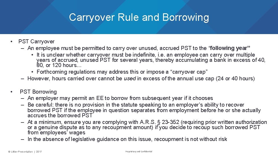 Carryover Rule and Borrowing • PST Carryover – An employee must be permitted to