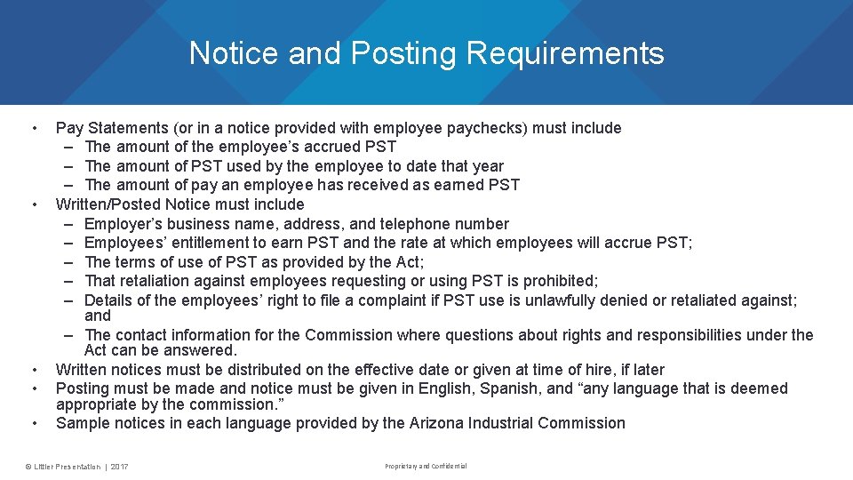 Notice and Posting Requirements • • • Pay Statements (or in a notice provided