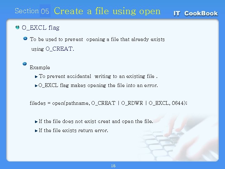 Section 05 01 Create a file using open O_EXCL flag To be used to