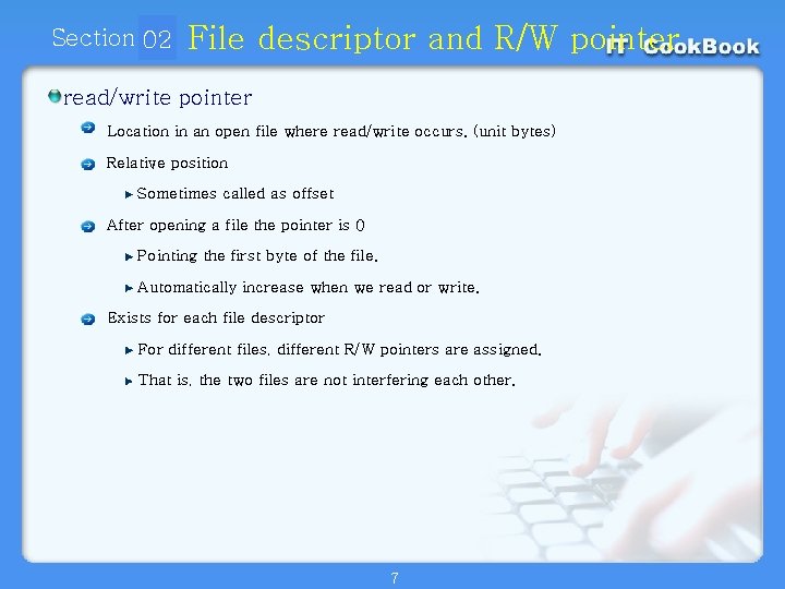 Section 02 01 File descriptor and R/W pointer read/write pointer Location in an open