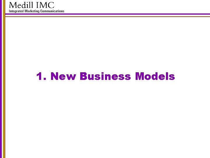 1. New Business Models 