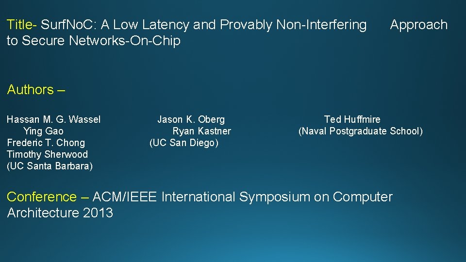 Title- Surf. No. C: A Low Latency and Provably Non-Interfering Approach to Secure Networks-On-Chip