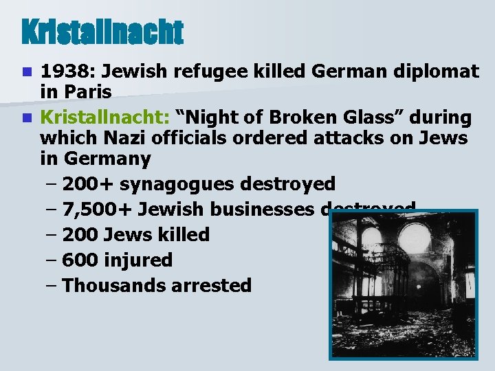 Kristallnacht 1938: Jewish refugee killed German diplomat in Paris n Kristallnacht: “Night of Broken