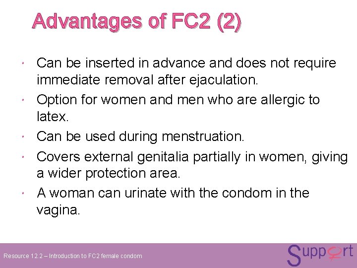 Advantages of FC 2 (2) Can be inserted in advance and does not require Advantages of FC 2 (2) Can be inserted in advance and does not require