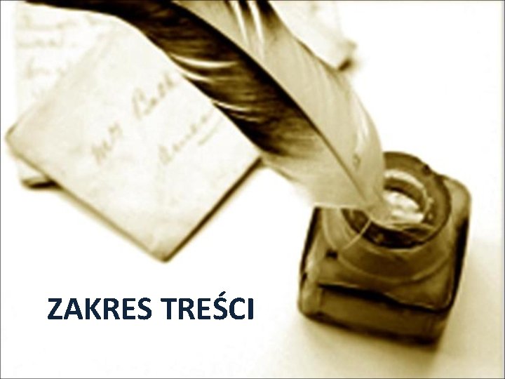 ZAKRES TREŚCI 