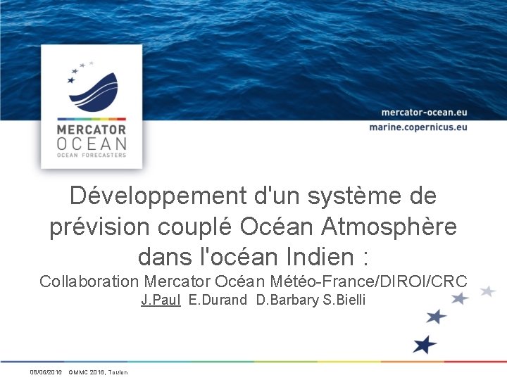 Développement d'un système de prévision couplé Océan Atmosphère dans l'océan Indien : Collaboration Mercator