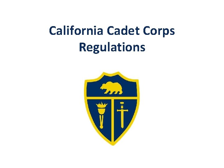 California Cadet Corps Regulations 