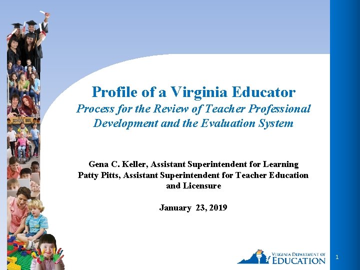Profile of a Virginia Educator Process for the Review of Teacher Professional Development and Profile of a Virginia Educator Process for the Review of Teacher Professional Development and