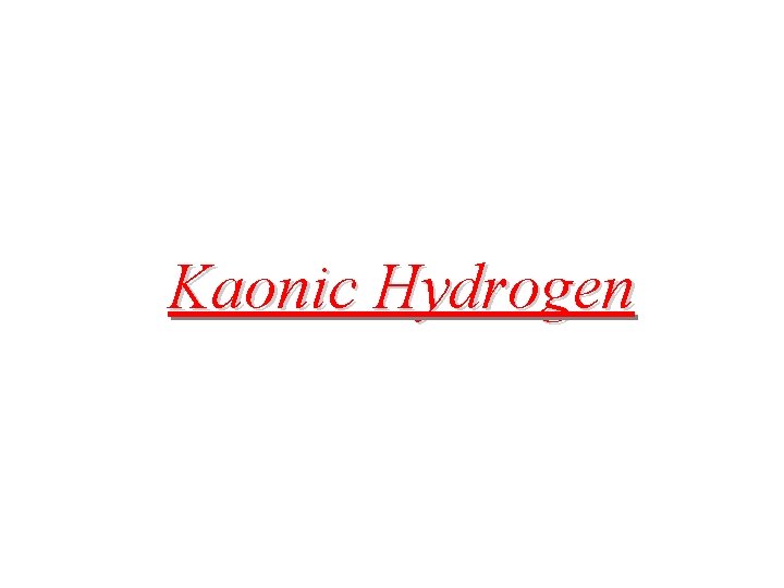 Kaonic Hydrogen 