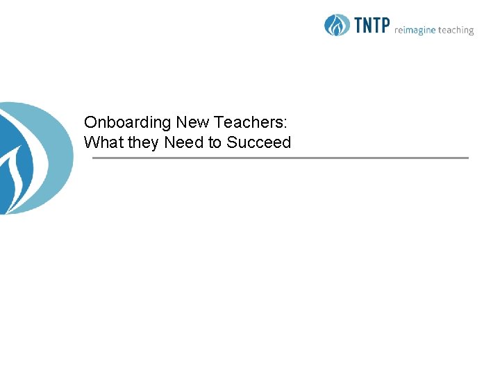 Onboarding New Teachers: What they Need to Succeed 