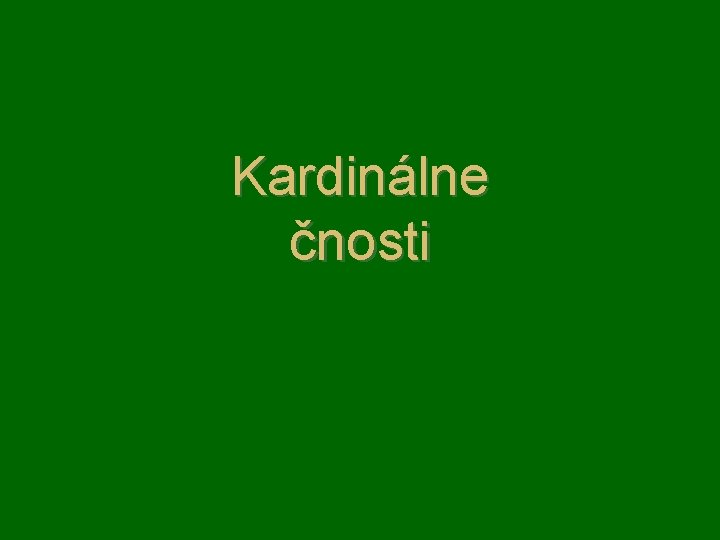 Kardinálne čnosti 