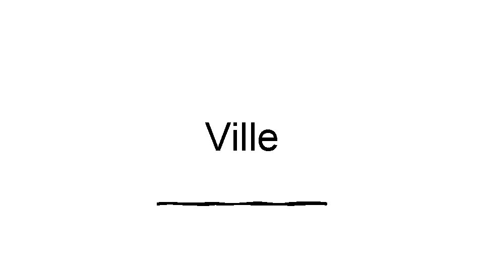 Ville 
