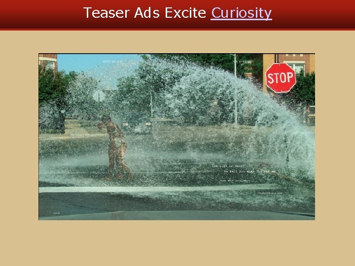 Teaser Ads Excite Curiosity 