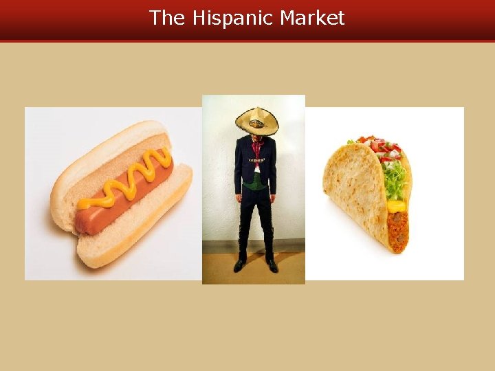 The Hispanic Market 
