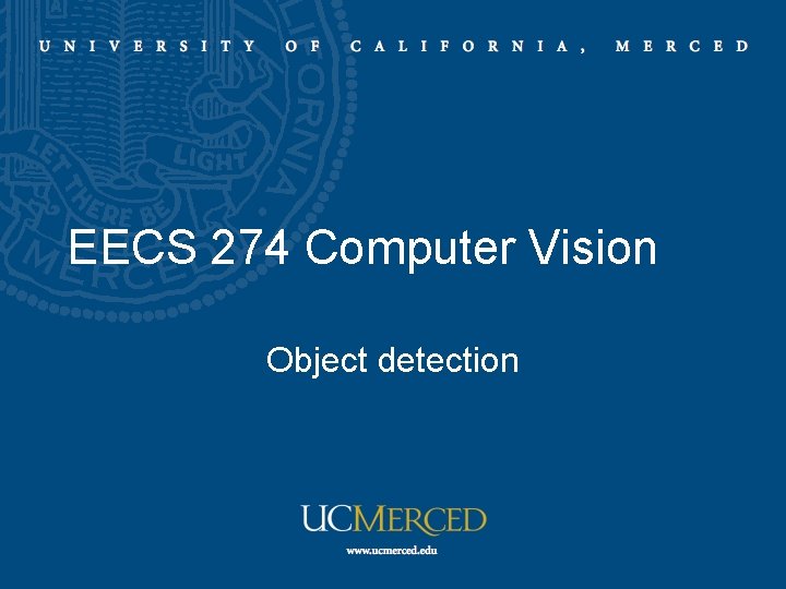 EECS 274 Computer Vision Object detection 