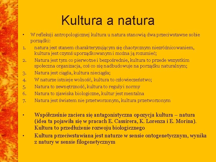 Kultura a natura • 1. 2. 3. 4. 5. 6. 7. • • W