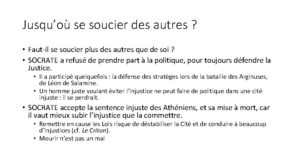 Jusqu’où se soucier des autres ? • Faut-il se soucier plus des autres que