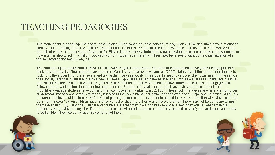 TEACHING PEDAGOGIES The main teaching pedagogy that these lesson plans will be based on TEACHING PEDAGOGIES The main teaching pedagogy that these lesson plans will be based on