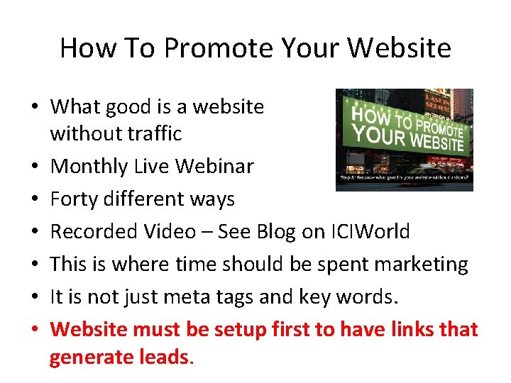 How To Promote Your Website • What good is a website without traffic •