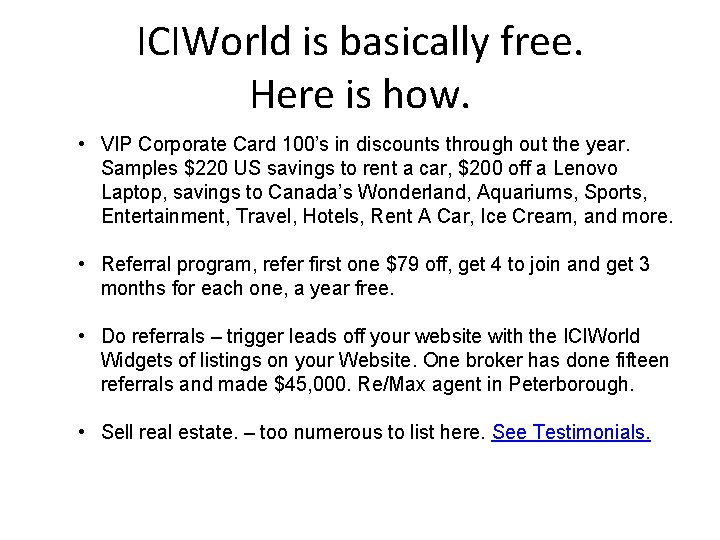 ICIWorld is basically free. Here is how. • VIP Corporate Card 100’s in discounts