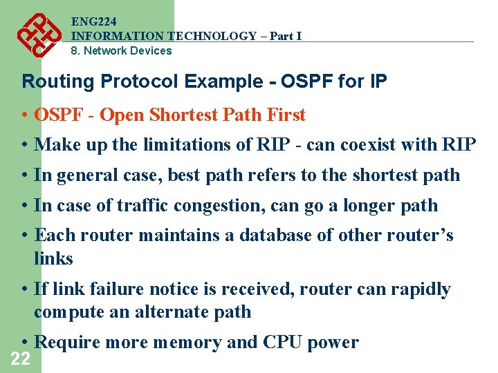 ENG 224 INFORMATION TECHNOLOGY – Part I 8. Network Devices Routing Protocol Example - ENG 224 INFORMATION TECHNOLOGY – Part I 8. Network Devices Routing Protocol Example -