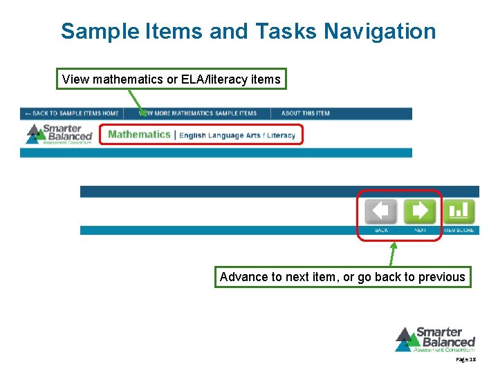 Sample Items and Tasks Navigation View mathematics or ELA/literacy items Advance to next item,