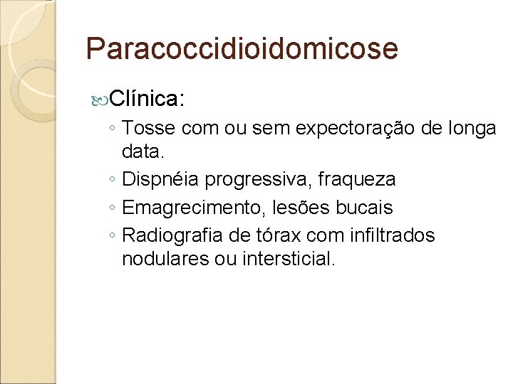 Plect Caso Clnico PLECT Paracoccidioidomicose Leishmaniose tegumentar ...