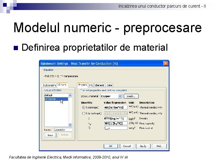 Incalzirea unui conductor parcurs de curent - II Modelul numeric - preprocesare n Definirea